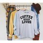 Coffee saves lives long sleeve tee